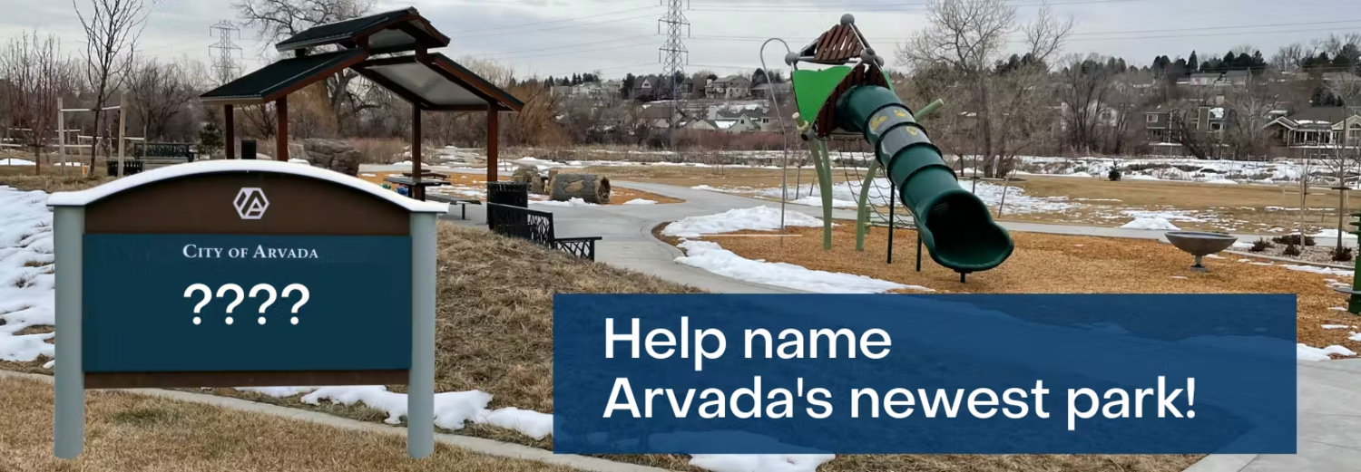 Featured image for Help Name Arvada's Newest Park!